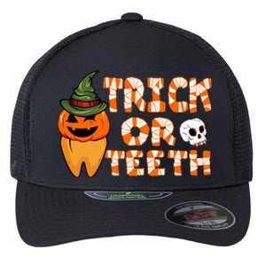 Trick Or Teeth Funny Dentist Halloween Dental Squad Gift Flexfit Unipanel Trucker Cap