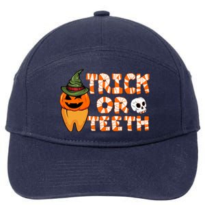 Trick Or Teeth Funny Dentist Halloween Dental Squad Gift 7-Panel Snapback Hat