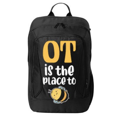 Therapist Occupational Therapy Ot Is The Pleace To Bee City Backpack