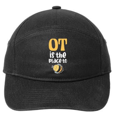 Therapist Occupational Therapy Ot Is The Pleace To Bee 7-Panel Snapback Hat