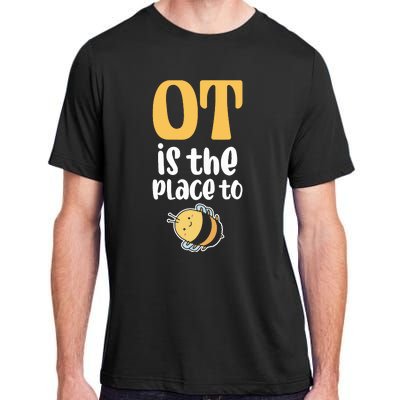 Therapist Occupational Therapy Ot Is The Pleace To Bee Adult ChromaSoft Performance T-Shirt