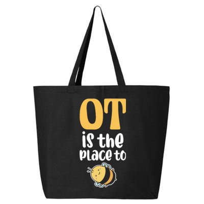 Therapist Occupational Therapy Ot Is The Pleace To Bee 25L Jumbo Tote