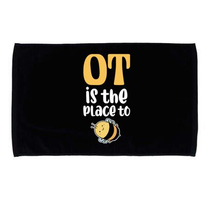 Therapist Occupational Therapy Ot Is The Pleace To Bee Microfiber Hand Towel