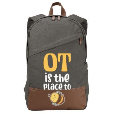 Therapist Occupational Therapy Ot Is The Pleace To Bee Cotton Canvas Backpack