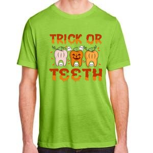 Trick Or Teeth Funny Dentist Halloween Dental Squad Cute Gift Adult ChromaSoft Performance T-Shirt