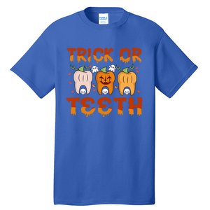 Trick Or Teeth Funny Dentist Halloween Dental Squad Cute Gift Tall T-Shirt