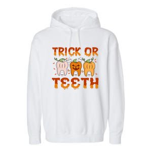 Trick Or Teeth Funny Dentist Halloween Dental Squad Cute Gift Garment-Dyed Fleece Hoodie