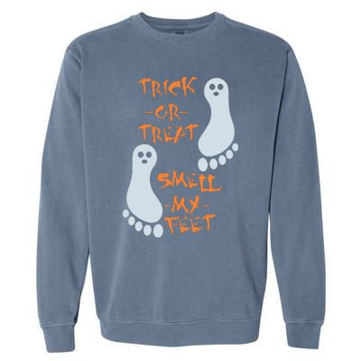 Trick Or Treat Smell My Feet Funny Halloween Garment-Dyed Sweatshirt