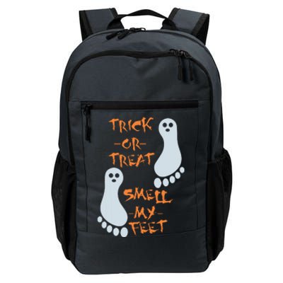 Trick Or Treat Smell My Feet Funny Halloween Daily Commute Backpack