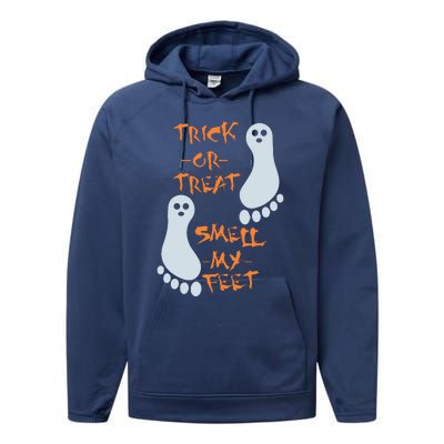 Trick Or Treat Smell My Feet Funny Halloween Performance Fleece Hoodie