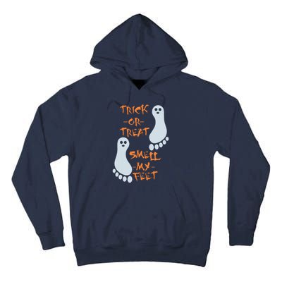 Trick Or Treat Smell My Feet Funny Halloween Tall Hoodie