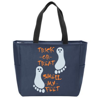 Trick Or Treat Smell My Feet Funny Halloween Zip Tote Bag