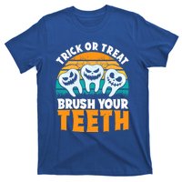 Trick Or Treat Brush Your Teeth Dentist Pun Halloween Dental Funny Gift T-Shirt