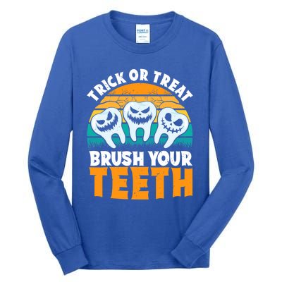 Trick Or Treat Brush Your Teeth Dentist Pun Halloween Dental Funny Gift Tall Long Sleeve T-Shirt