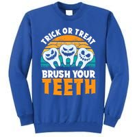 Trick Or Treat Brush Your Teeth Dentist Pun Halloween Dental Funny Gift Tall Sweatshirt