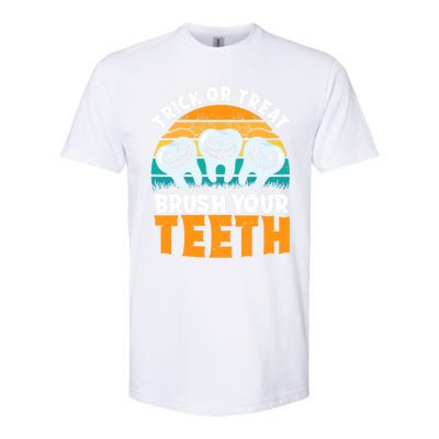 Trick Or Treat Brush Your Teeth Dentist Pun Halloween Dental Funny Gift Softstyle CVC T-Shirt