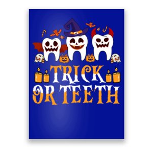 Trick Or Teeth Funny Dentist Halloween Dental Squad Funny Gift Poster