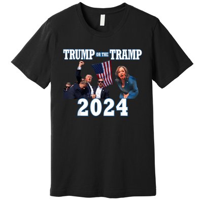 Trump Or The Tramp 2024 Vote For Trump Trump Vance 2024 Premium T-Shirt