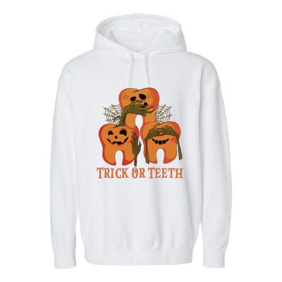 Trick Or Teeth Funny Dentist Halloween Dental Squad Funny Gift Garment-Dyed Fleece Hoodie