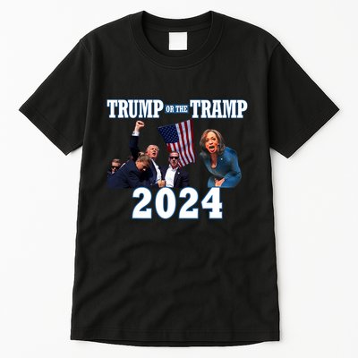 Trump Or The Tramp 2024 Vote For Trump Trump Vance 2024 Tall T-Shirt