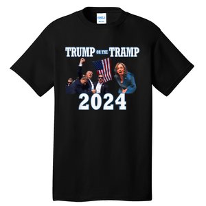 Trump Or The Tramp 2024 Vote For Trump Trump Vance 2024 Tall T-Shirt