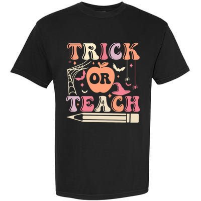 Trick Or Teach Funny Teacher Halloween Garment-Dyed Heavyweight T-Shirt