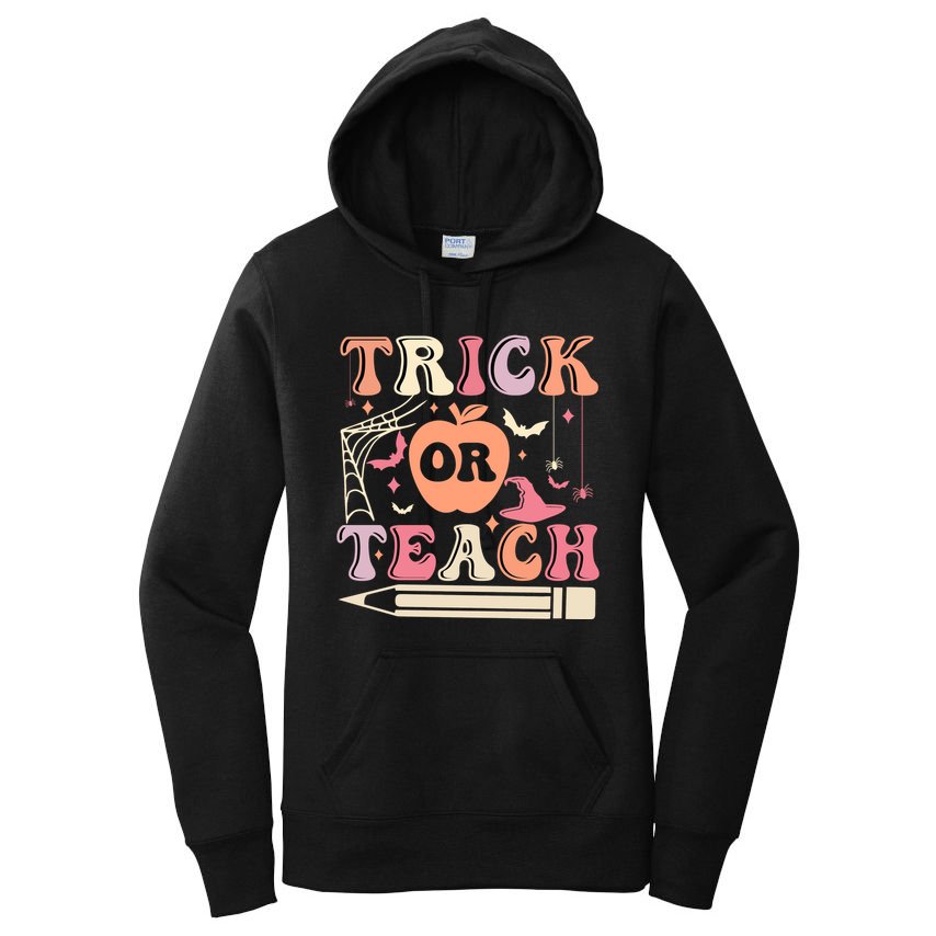 Trick Or Teach Funny Teacher Halloween Women's Pullover Hoodie