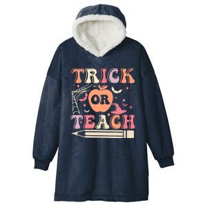 Trick Or Teach Funny Teacher Halloween Hooded Wearable Blanket