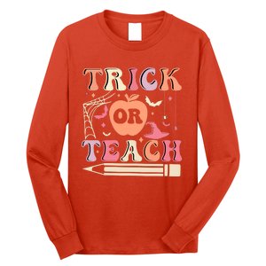 Trick Or Teach Funny Teacher Halloween Long Sleeve Shirt