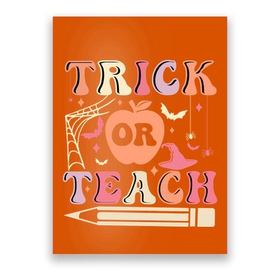 Trick Or Teach Funny Teacher Halloween Poster