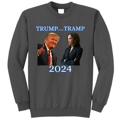 Trump Or The Tramp 2024 Vote For Trump Trump Vance Election Tall Sweatshirt