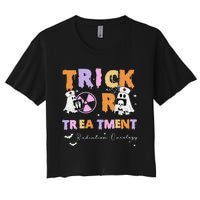 Trick Or Treatment Radiation Oncology Rad Therapy Halloween Women's Crop Top Tee