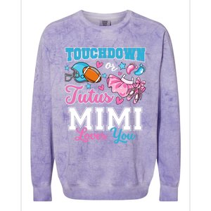 Touchdown Or Tutus Mimi Loves You Cute Gender Reveal Meaningful Gift Colorblast Crewneck Sweatshirt