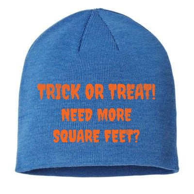 Trick Or Treat Need More Square Feet For Realtor Gift Sustainable Beanie