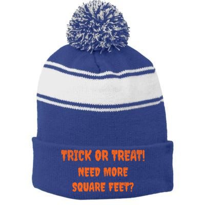 Trick Or Treat Need More Square Feet For Realtor Gift Stripe Pom Pom Beanie