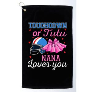 Touchdown Or Tutu Nana Loves You Football Gender Reveal Baby Platinum Collection Golf Towel