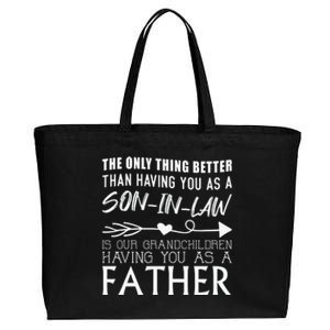 The Only Thing Better Then Having You As A Son In Law Cotton Canvas Jumbo Tote