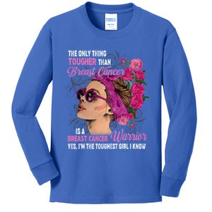 The Only Thing Tougher Than Breast Cancer Warrior Gift Kids Long Sleeve Shirt