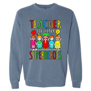 Teacher Of Tiny Superheroes First Day Back To School Graphic Garment-Dyed Sweatshirt