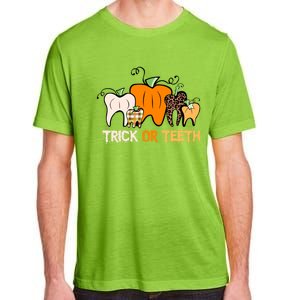 Trick Or Teeth Funny Dental Halloween Treat Dentist Meaningful Gift Adult ChromaSoft Performance T-Shirt