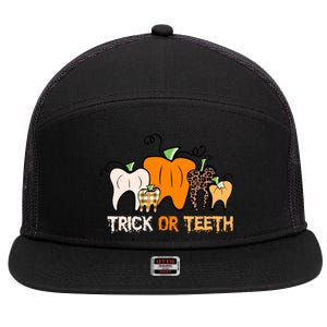 Trick Or Teeth Funny Dental Halloween Treat Dentist Meaningful Gift 7 Panel Mesh Trucker Snapback Hat