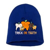 Trick Or Teeth Funny Dental Halloween Treat Dentist Meaningful Gift Short Acrylic Beanie