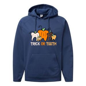 Trick Or Teeth Funny Dental Halloween Treat Dentist Meaningful Gift Performance Fleece Hoodie