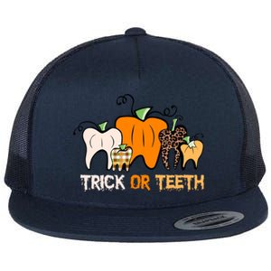 Trick Or Teeth Funny Dental Halloween Treat Dentist Meaningful Gift Flat Bill Trucker Hat