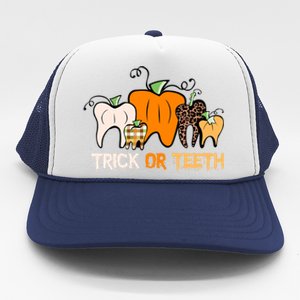 Trick Or Teeth Funny Dental Halloween Treat Dentist Meaningful Gift Trucker Hat