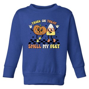 Trick Or Treat Smell My Feet Pumpkin Halloween Gift Toddler Sweatshirt