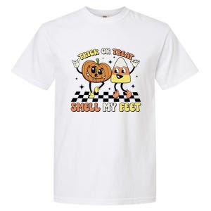 Trick Or Treat Smell My Feet Pumpkin Halloween Gift Garment-Dyed Heavyweight T-Shirt