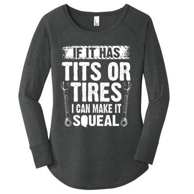 Tits Or Tires I Can Make It Squeal Women's Perfect Tri Tunic Long Sleeve Shirt