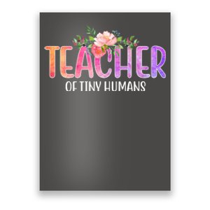 Teacher Of Tiny Humans Floral Poster