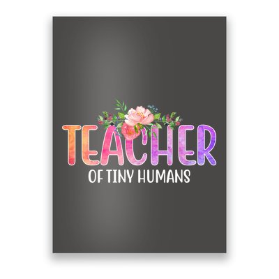 Teacher Of Tiny Humans Floral Poster